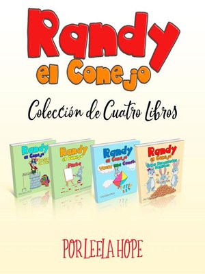 cover image of Randy el Conejo--Colección de Cuatro Libros